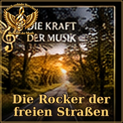 Die Rocker der freien Straßen